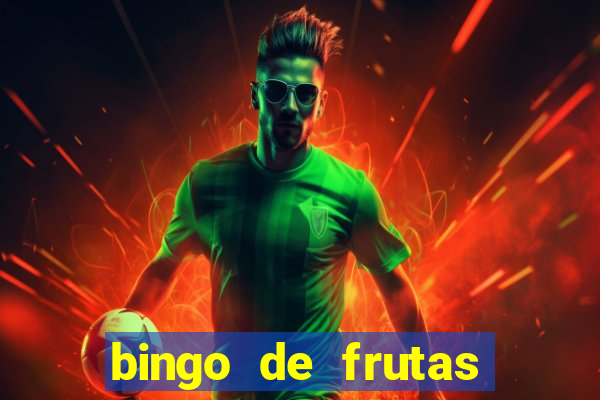 bingo de frutas para imprimir pdf